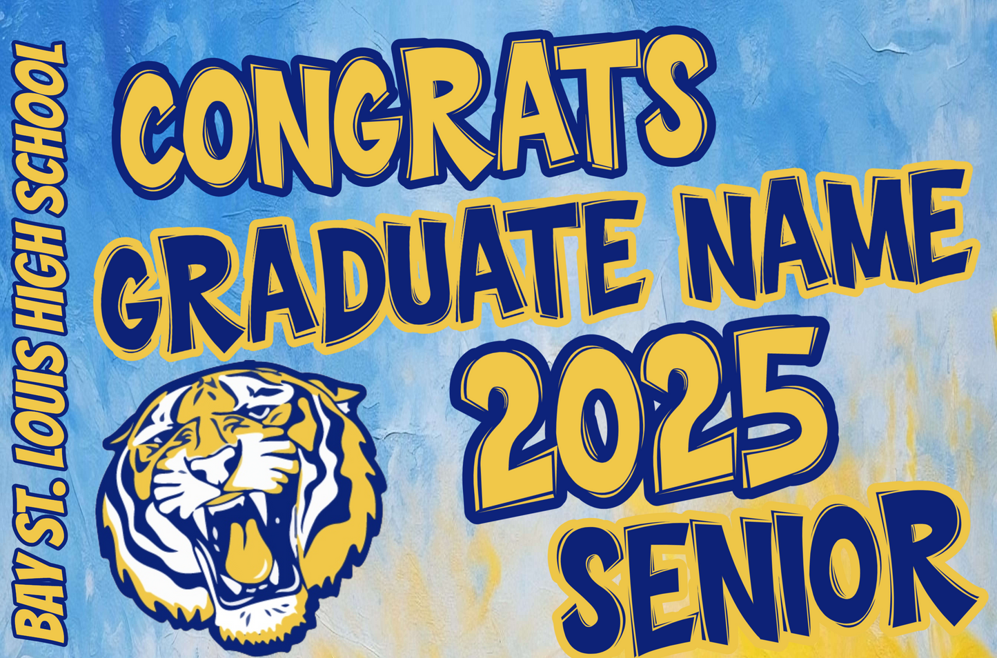 Graduation Yard Sign- Basic
